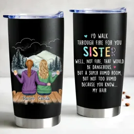 Sisters Forever Custom Insulated Tumbler - 20oz Stainless Steel (NV)